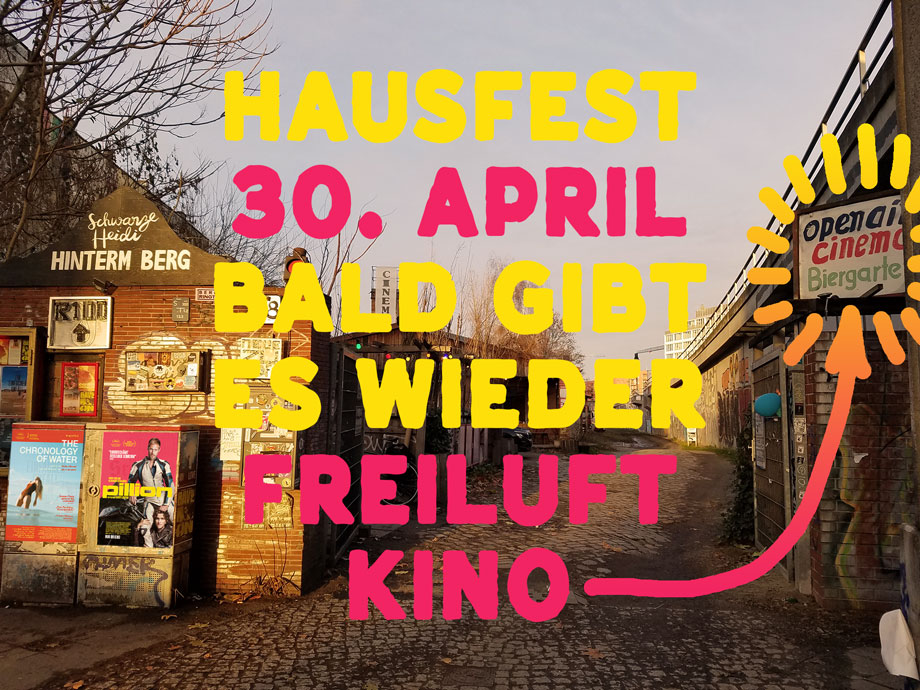 Hausfest Neue Zukunft 30 April Freiluftkino