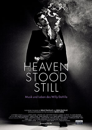 Heaven Stood Still The Incarnations of Willy DeVille Film Poster