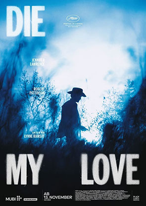 Die My Love Film Poster